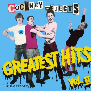 Cockney Rejects -  Greatest Hits Vol. II